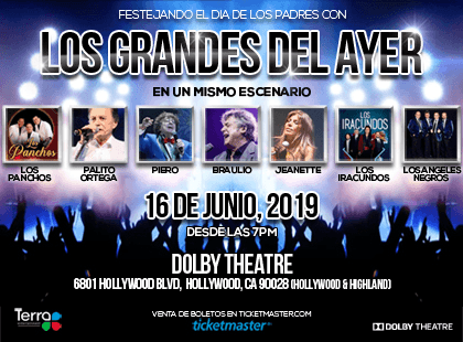Los Grandes Del Ayer at Dolby Theatre