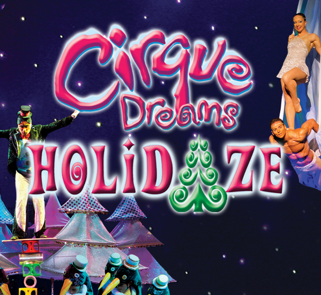 Cirque Dreams: Holidaze at Dolby Theatre